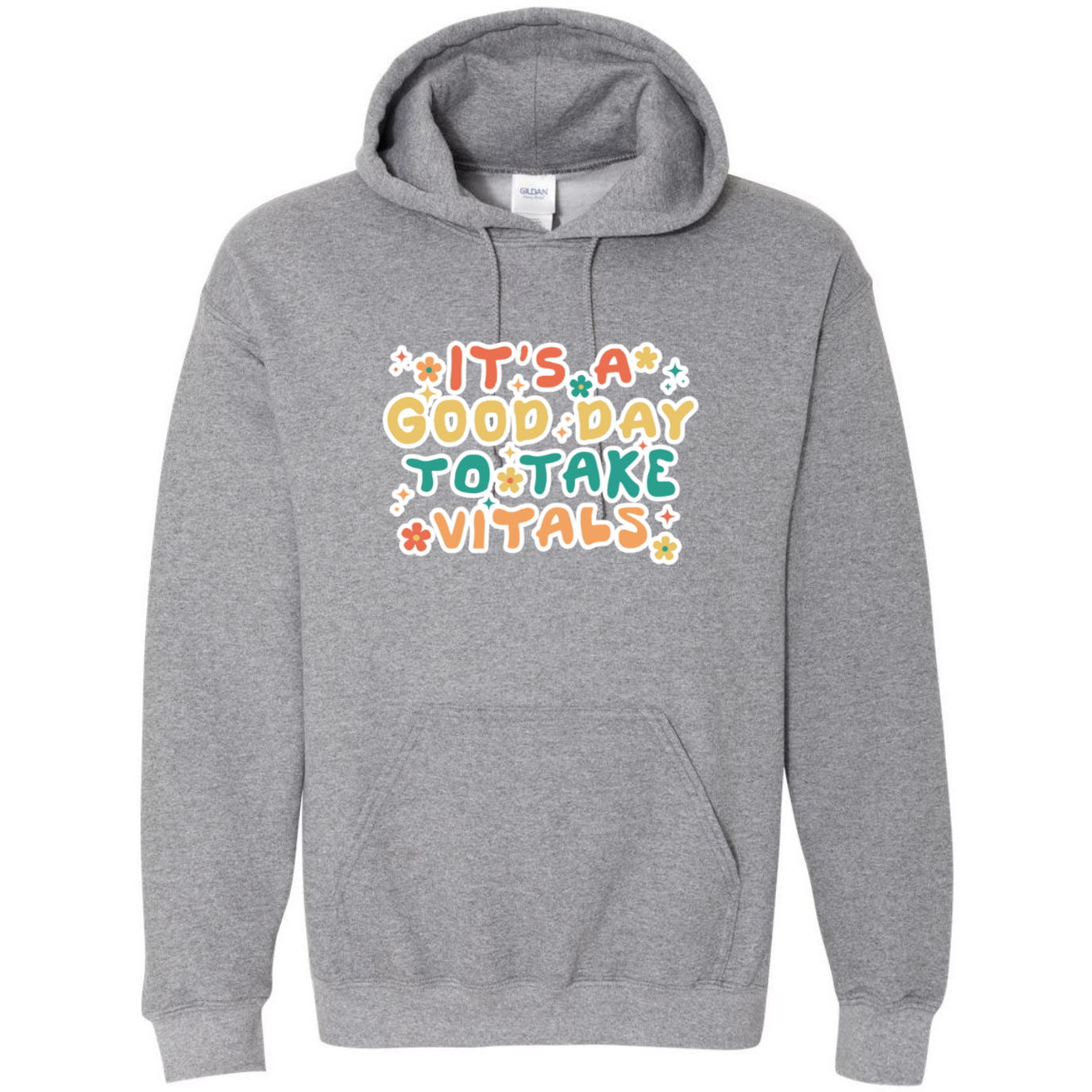 Good Day For Vitals Hooded Sweatshirt