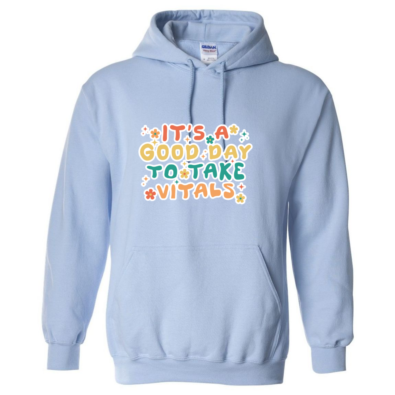 Good Day For Vitals Hooded Sweatshirt