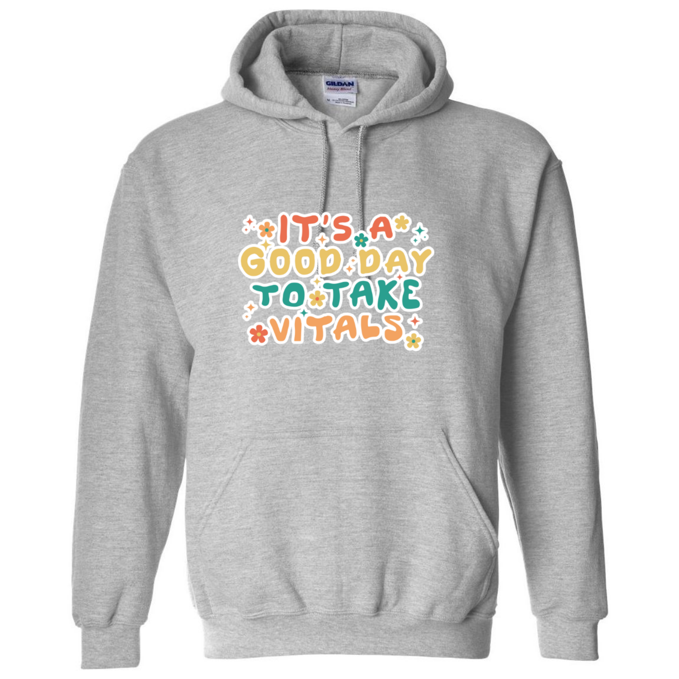 Good Day For Vitals Hooded Sweatshirt