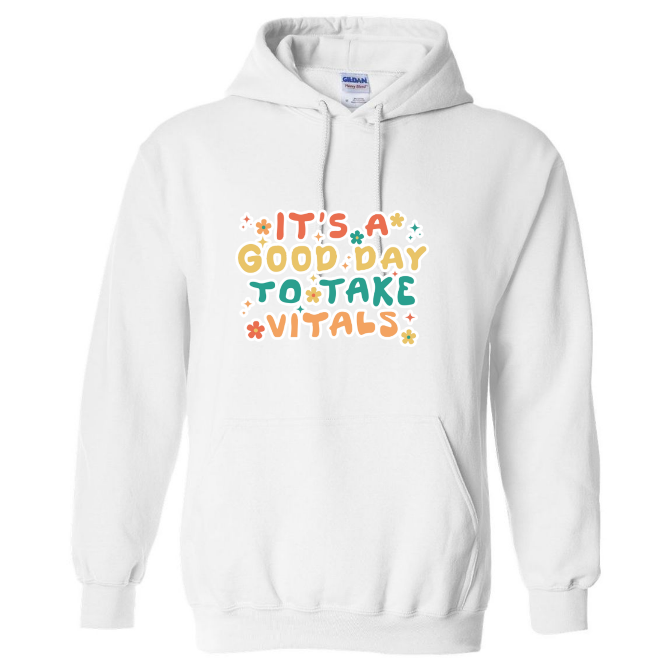 Good Day For Vitals Hooded Sweatshirt