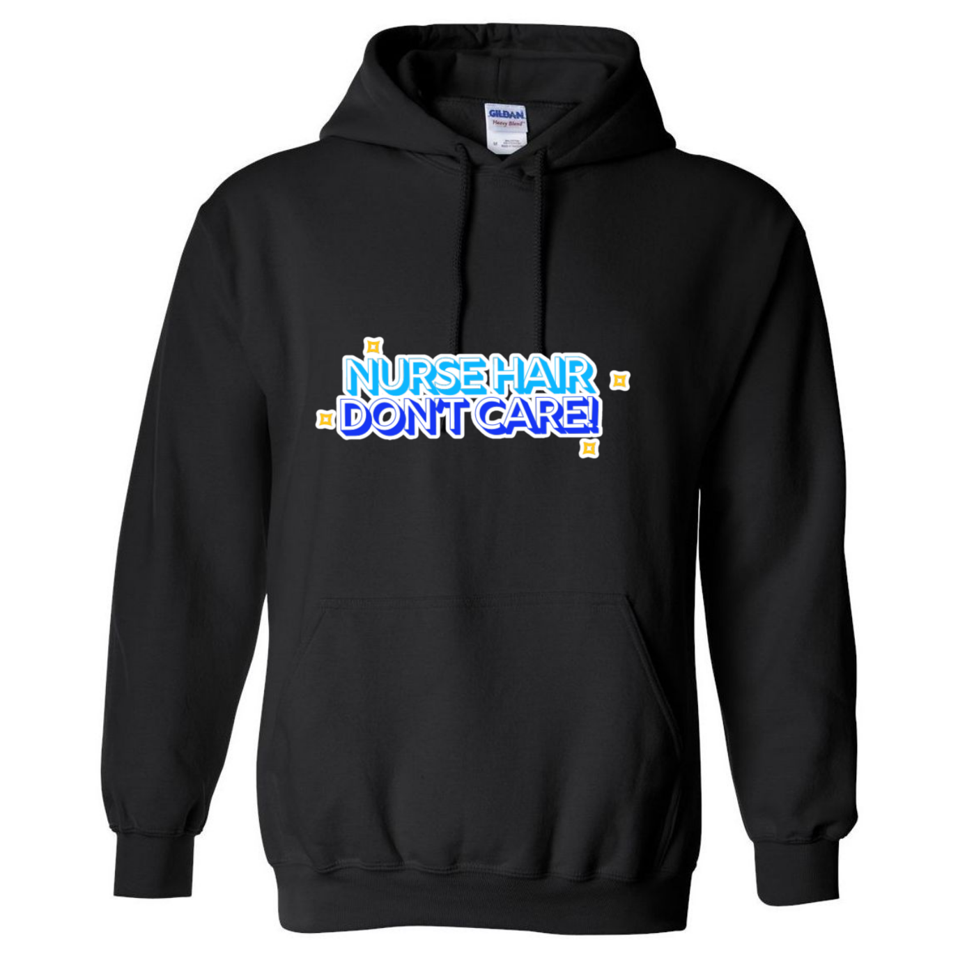 Nurse Hair Don't Care Hooded Sweatshirt