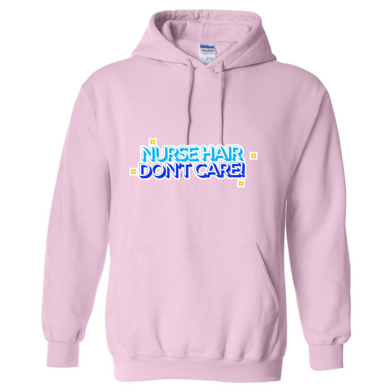 Nurse Hair Don't Care Hooded Sweatshirt