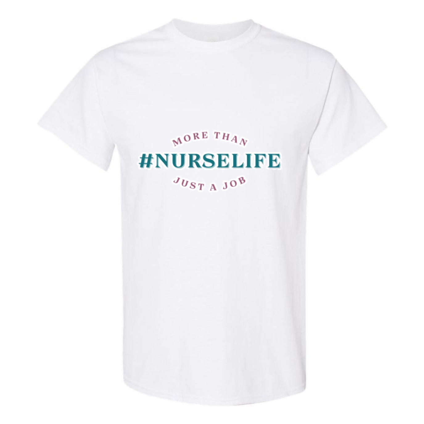 #NurseLife T-Shirt