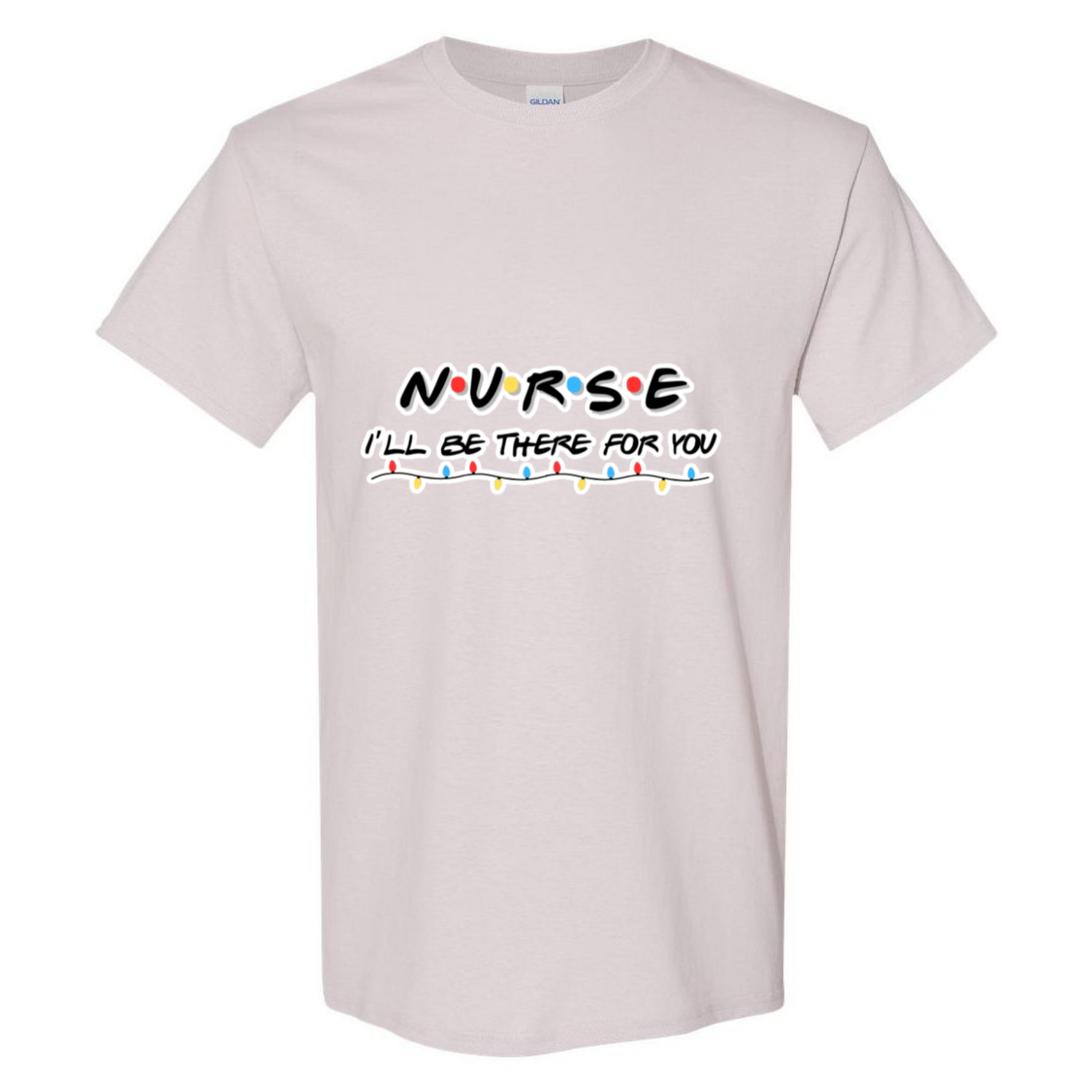 I'll Be There For You T-Shirt