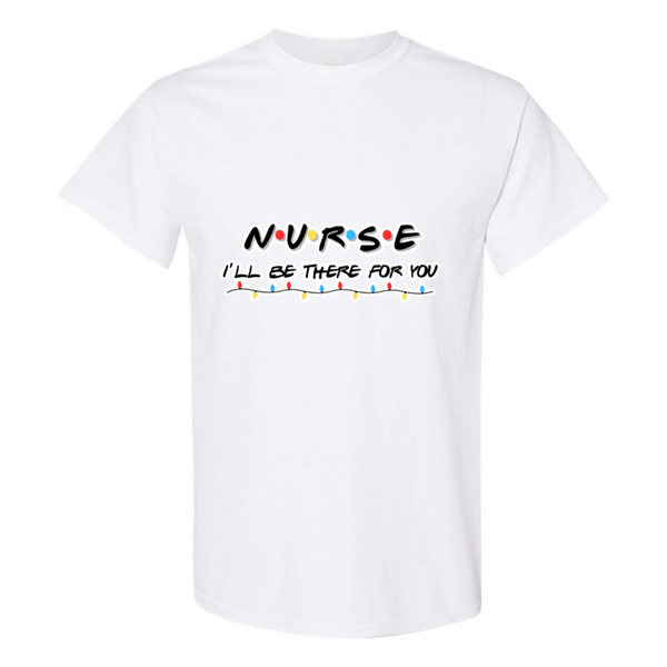 I'll Be There For You T-Shirt