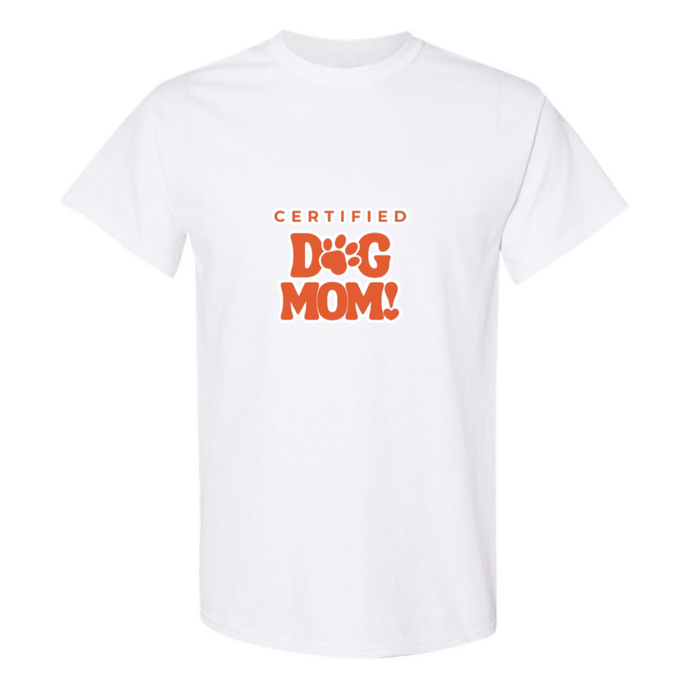 Certified Dog Mom T-Shirt
