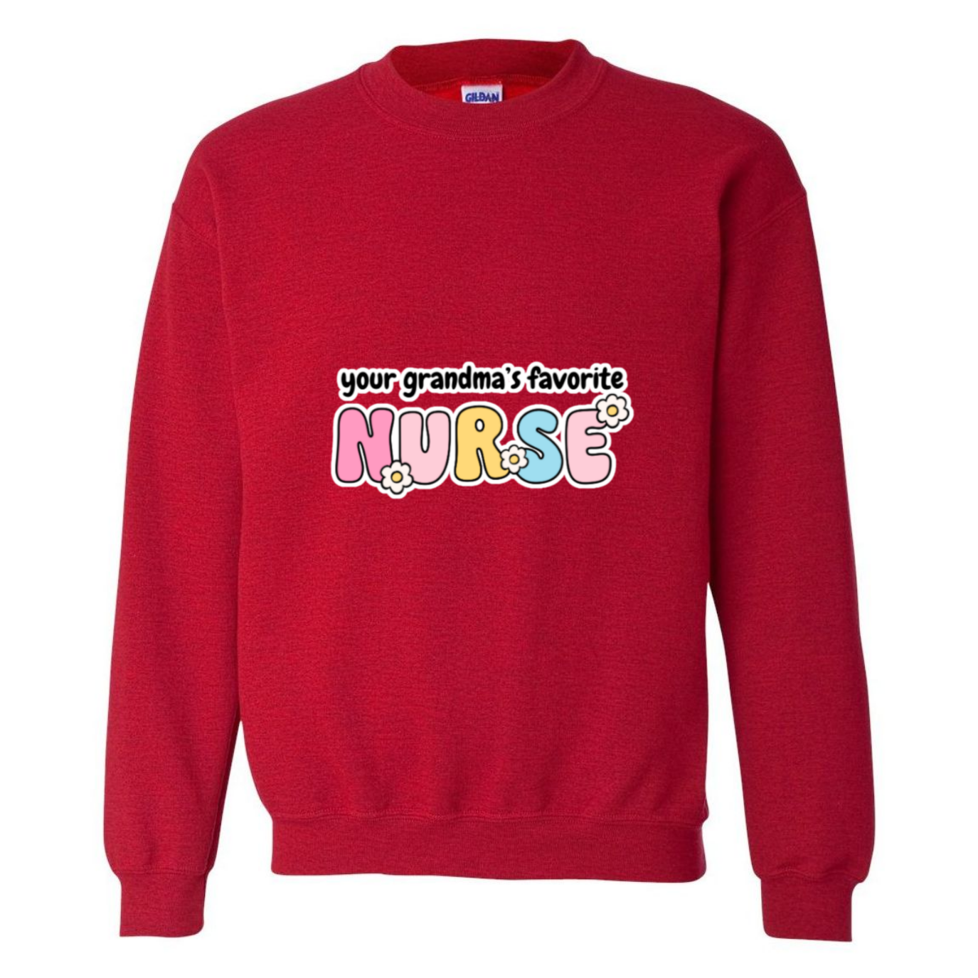 Grandma's Favorite Nurse Crewneck Sweatshirt