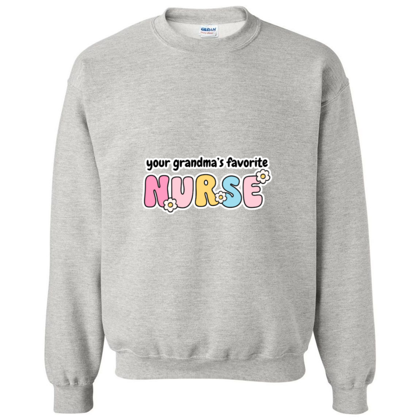Grandma's Favorite Nurse Crewneck Sweatshirt