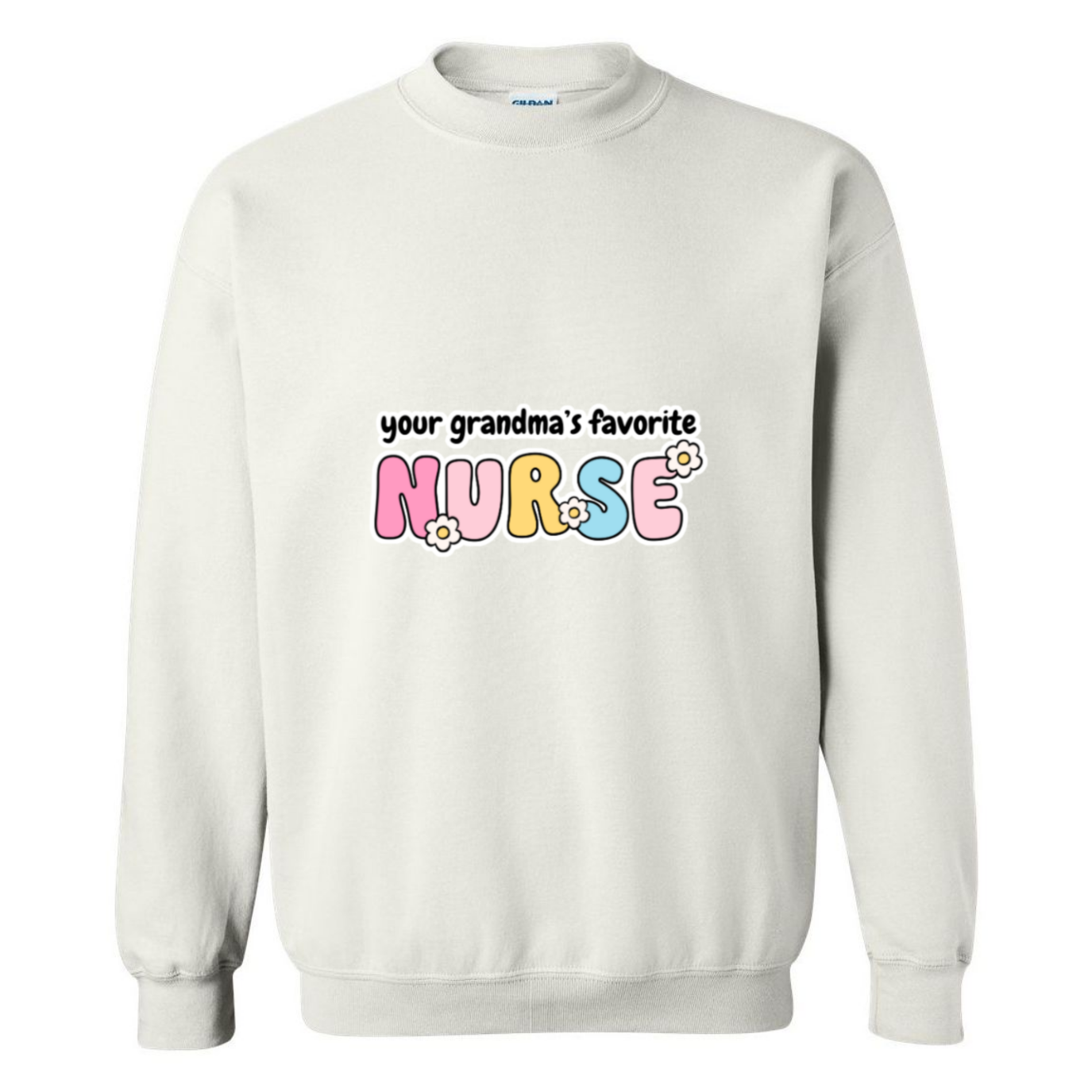 Grandma's Favorite Nurse Crewneck Sweatshirt