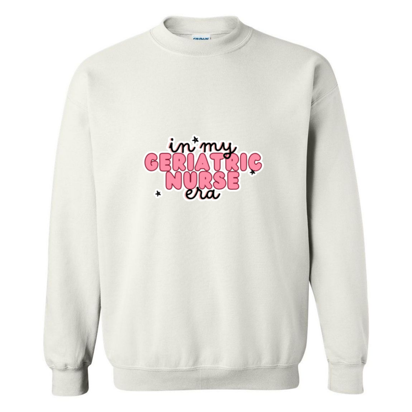 Geriatric Nurse Era Crewneck Sweatshirt