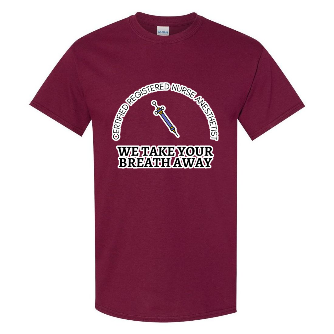 We Take Your Breath Away T-Shirt