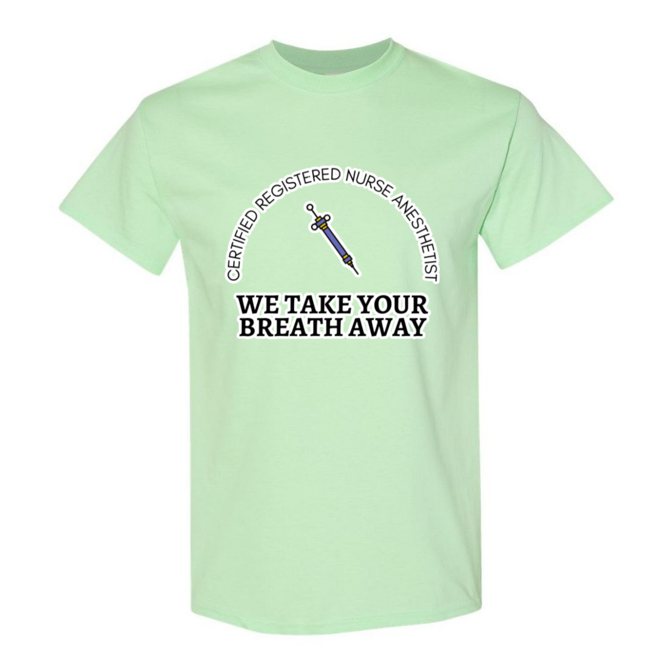 We Take Your Breath Away T-Shirt