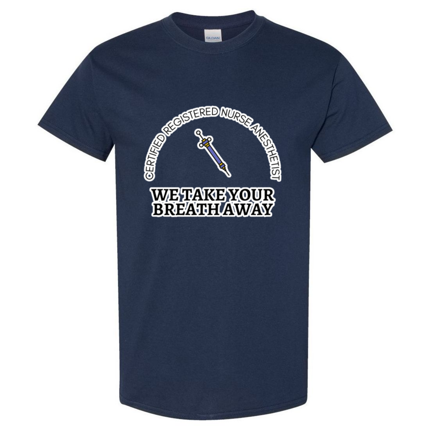 We Take Your Breath Away T-Shirt
