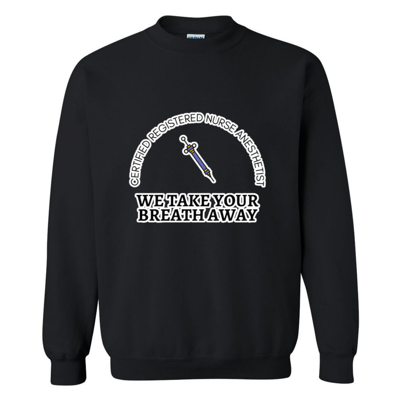 We Take Your Breath Away Crewneck Sweatshirt