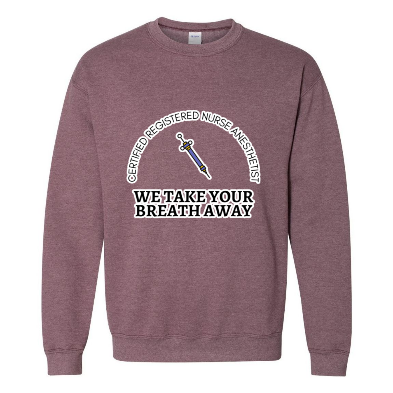 We Take Your Breath Away Crewneck Sweatshirt