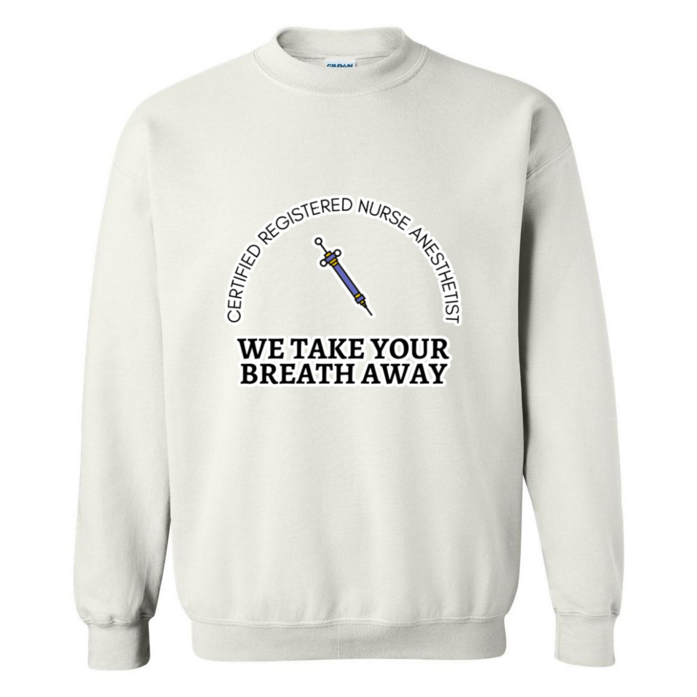 We Take Your Breath Away Crewneck Sweatshirt
