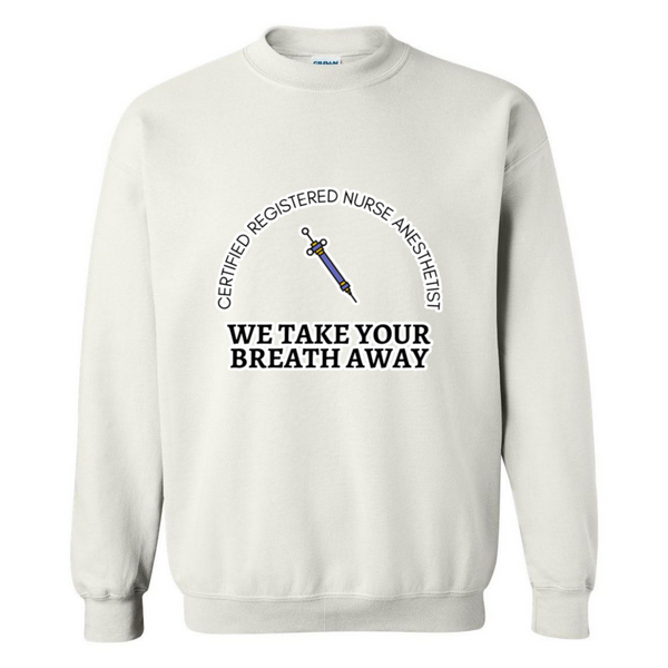 We Take Your Breath Away Crewneck Sweatshirt