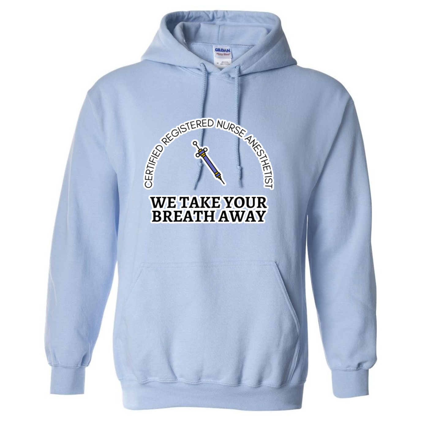 We Take Your Breath Away Hooded Sweatshirt