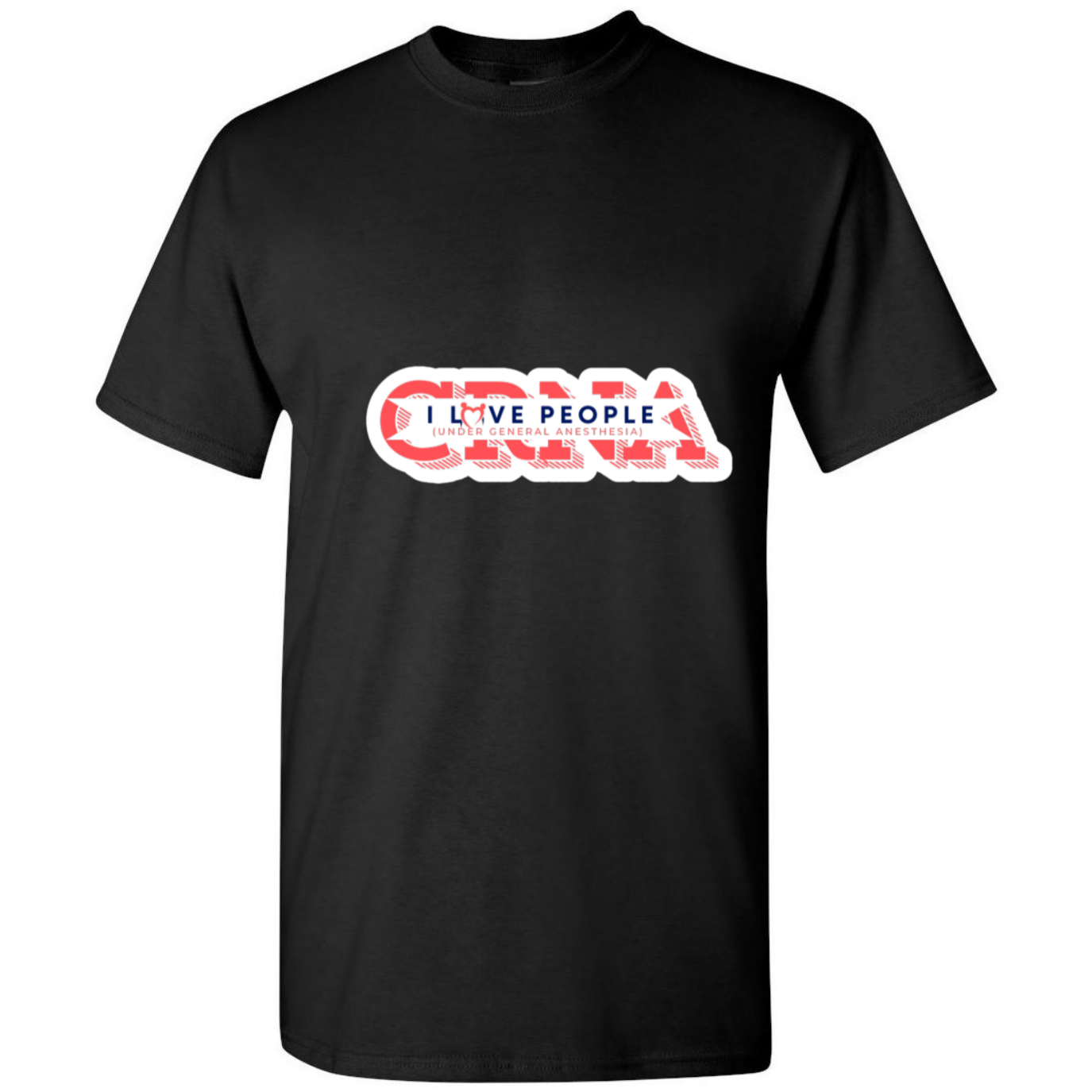 Love People Under general Anesthesia T-Shirt