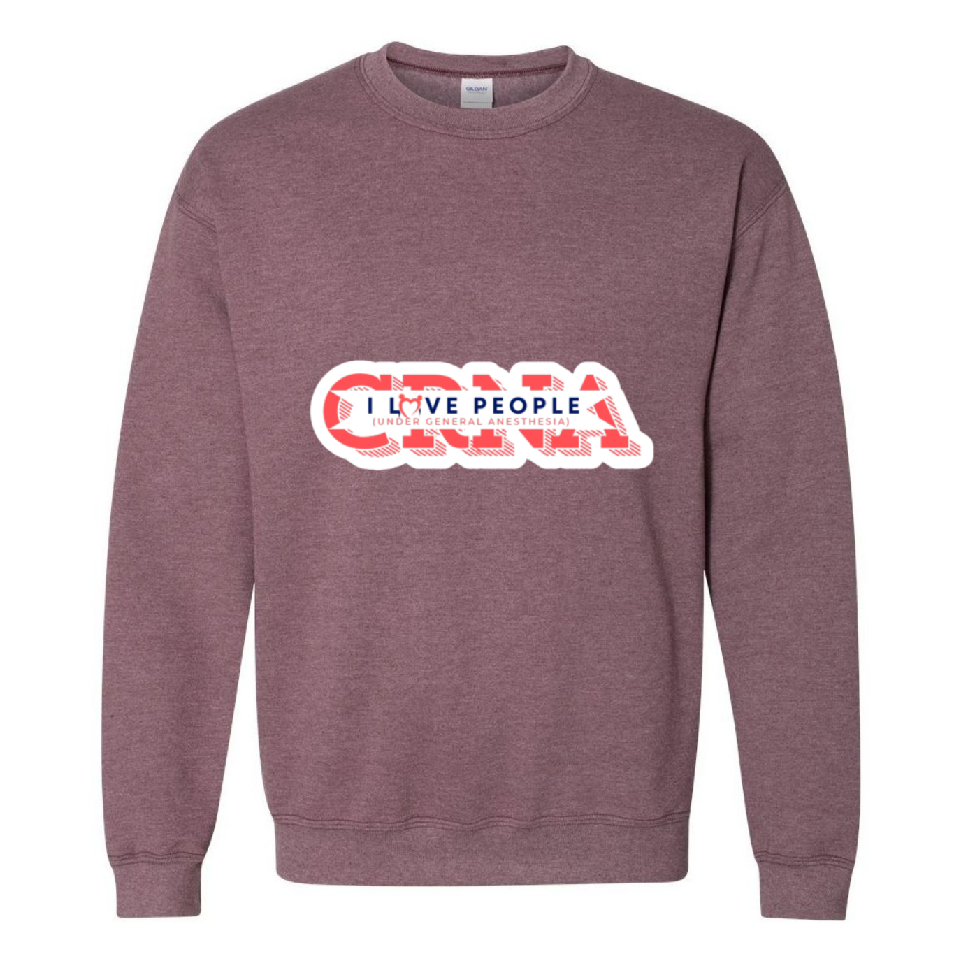 Love People Under General Anesthesia Crewneck Sweatshirt