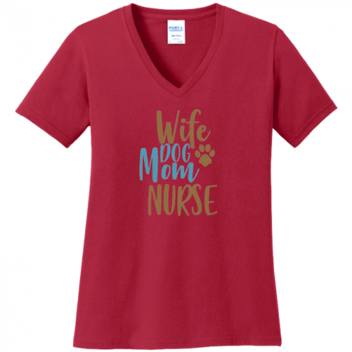 Wife, Dog Mom, Nurse Women's Shirt