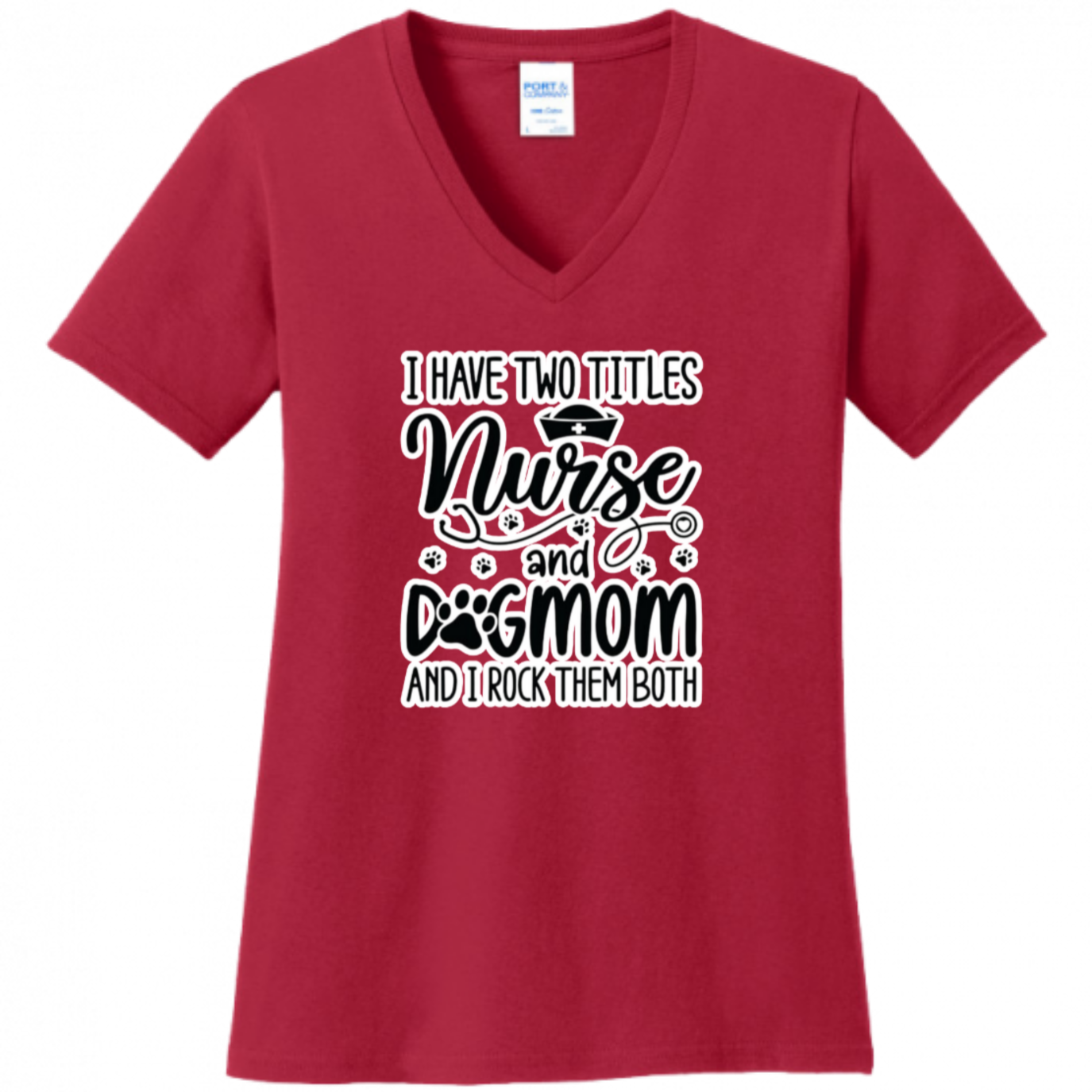 Nurse & Dog Mom Women's Shirt