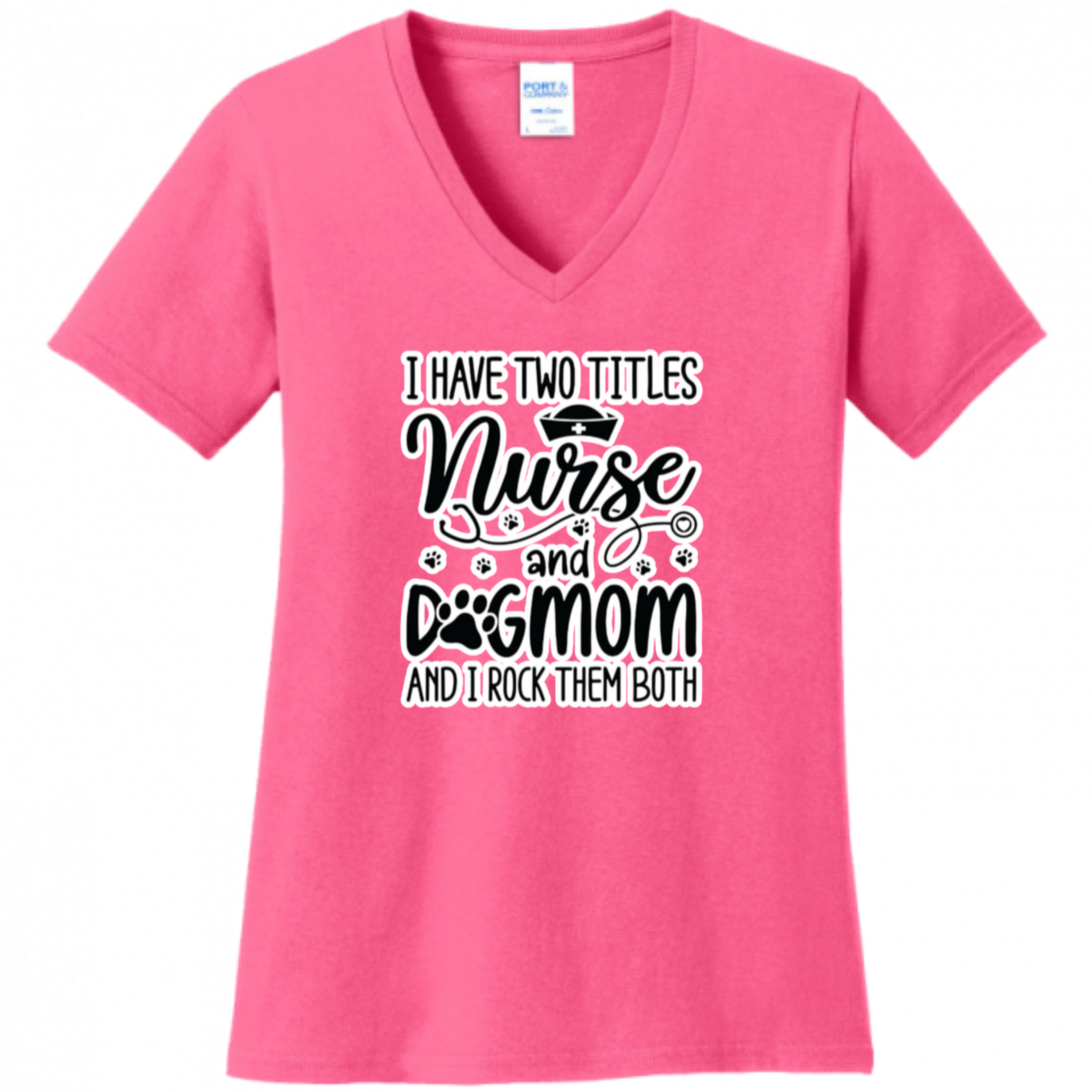 Nurse & Dog Mom Women's Shirt