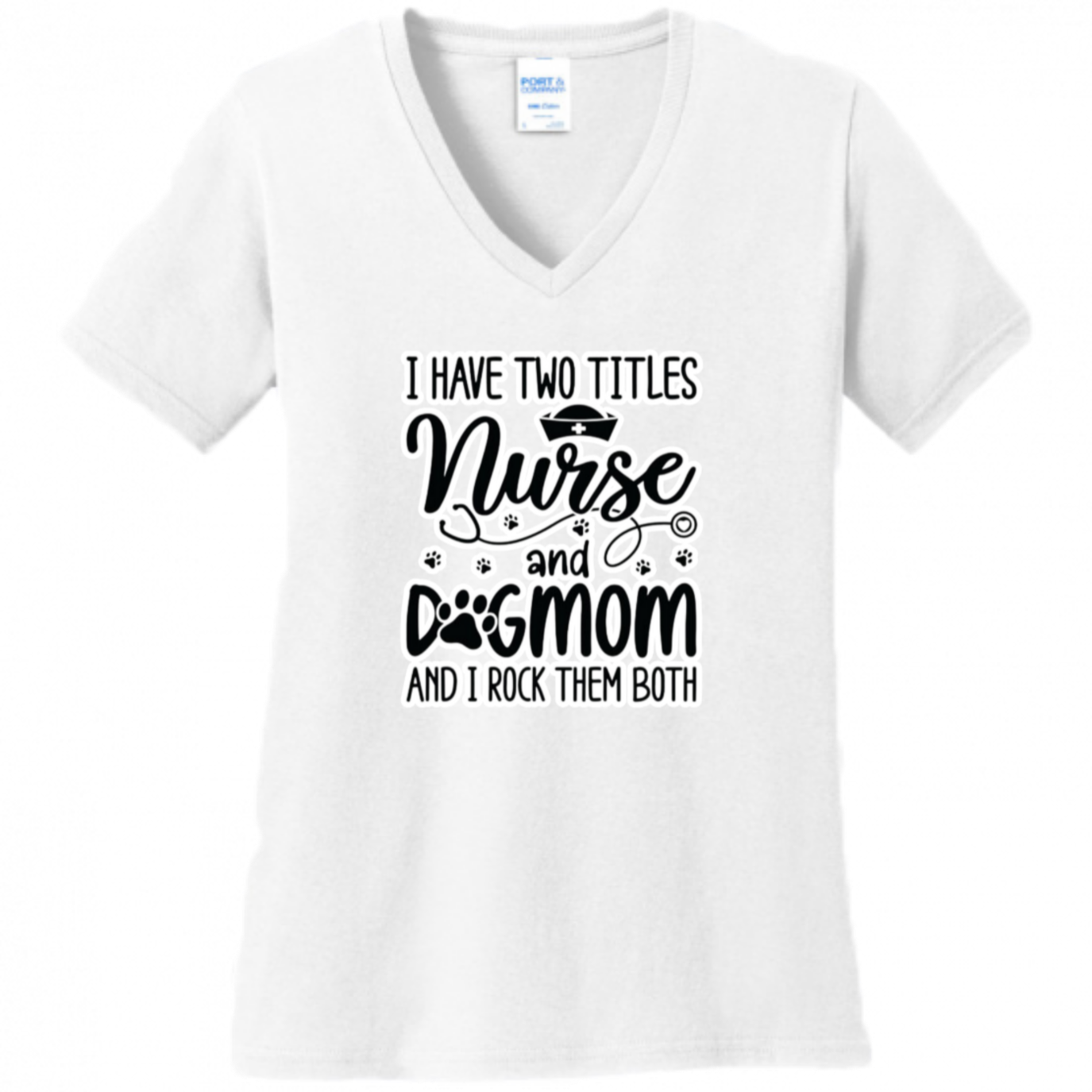 Nurse & Dog Mom Women's Shirt
