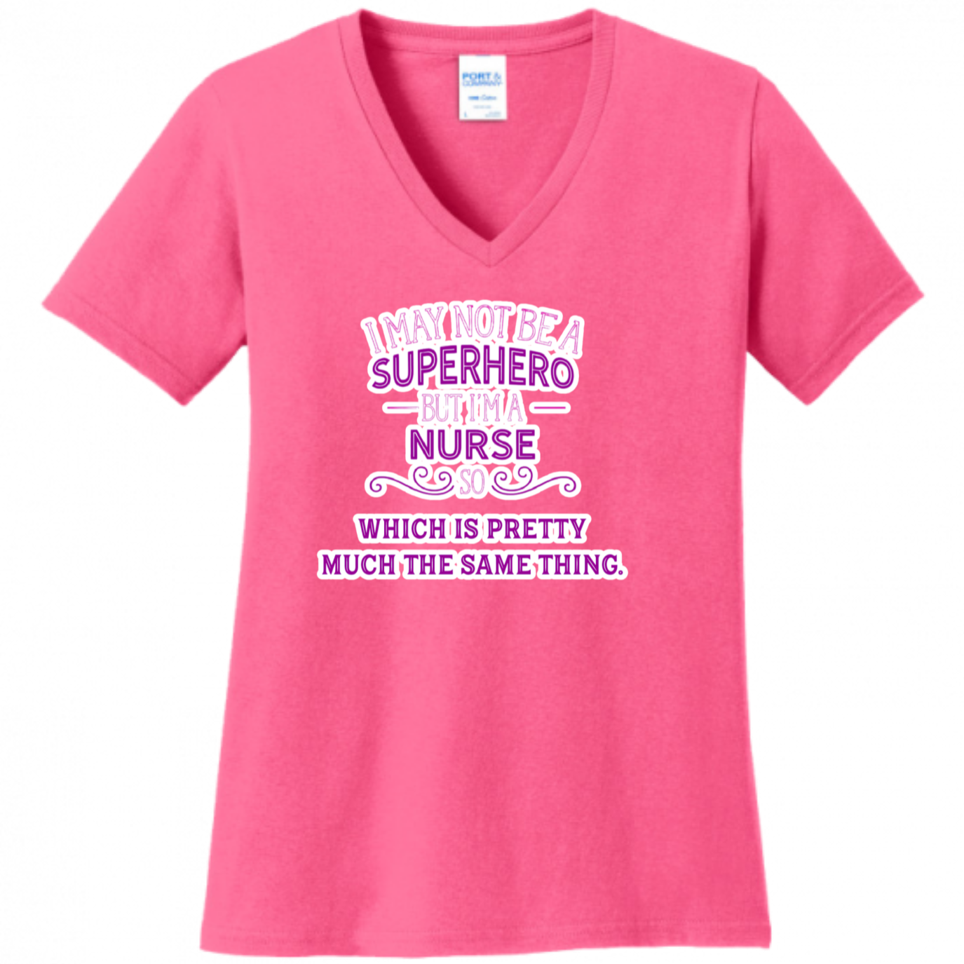 Nurse, Superhero, Same Thing Women's Shirt