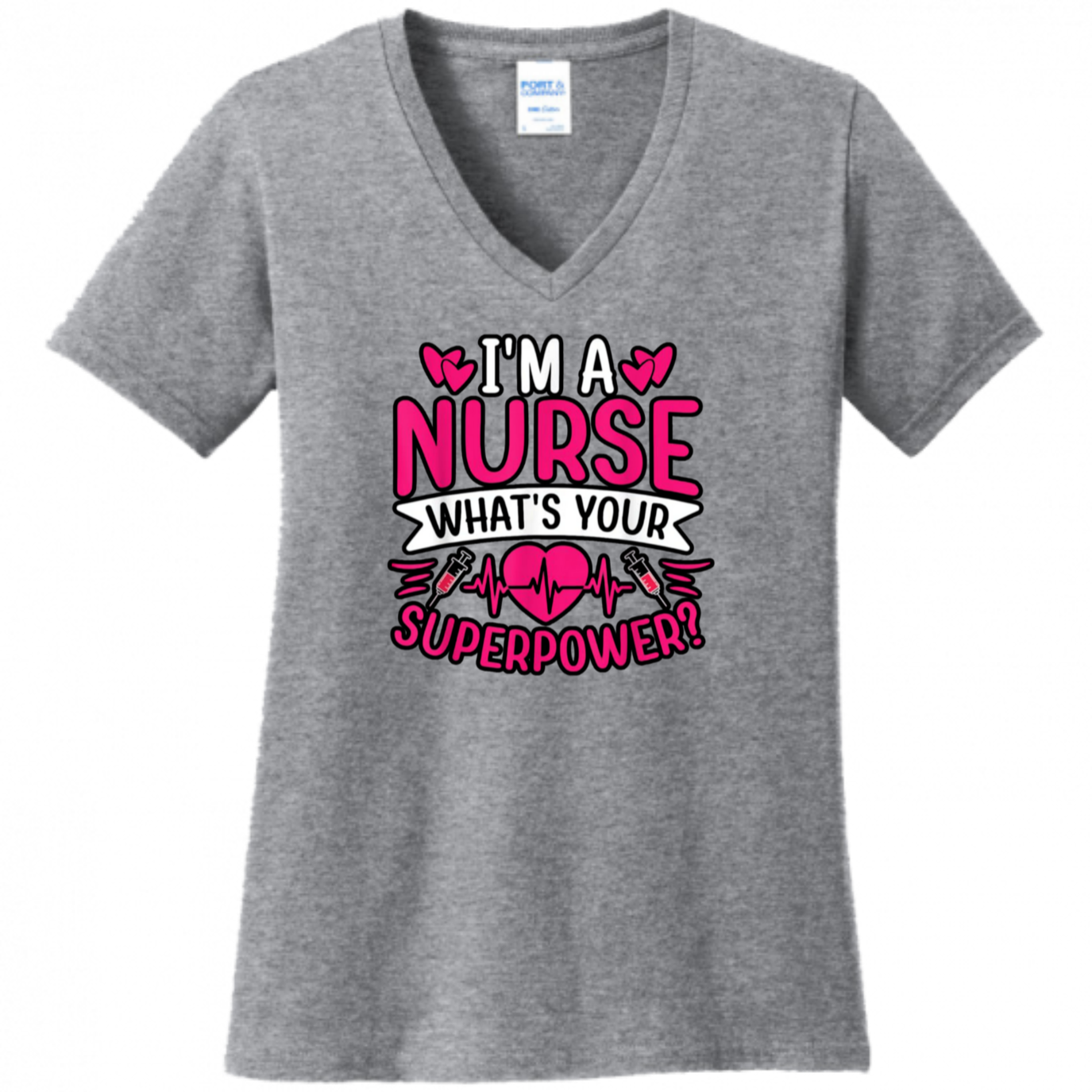 I'm A Nurse, What's Your Superpower Women's Shirt