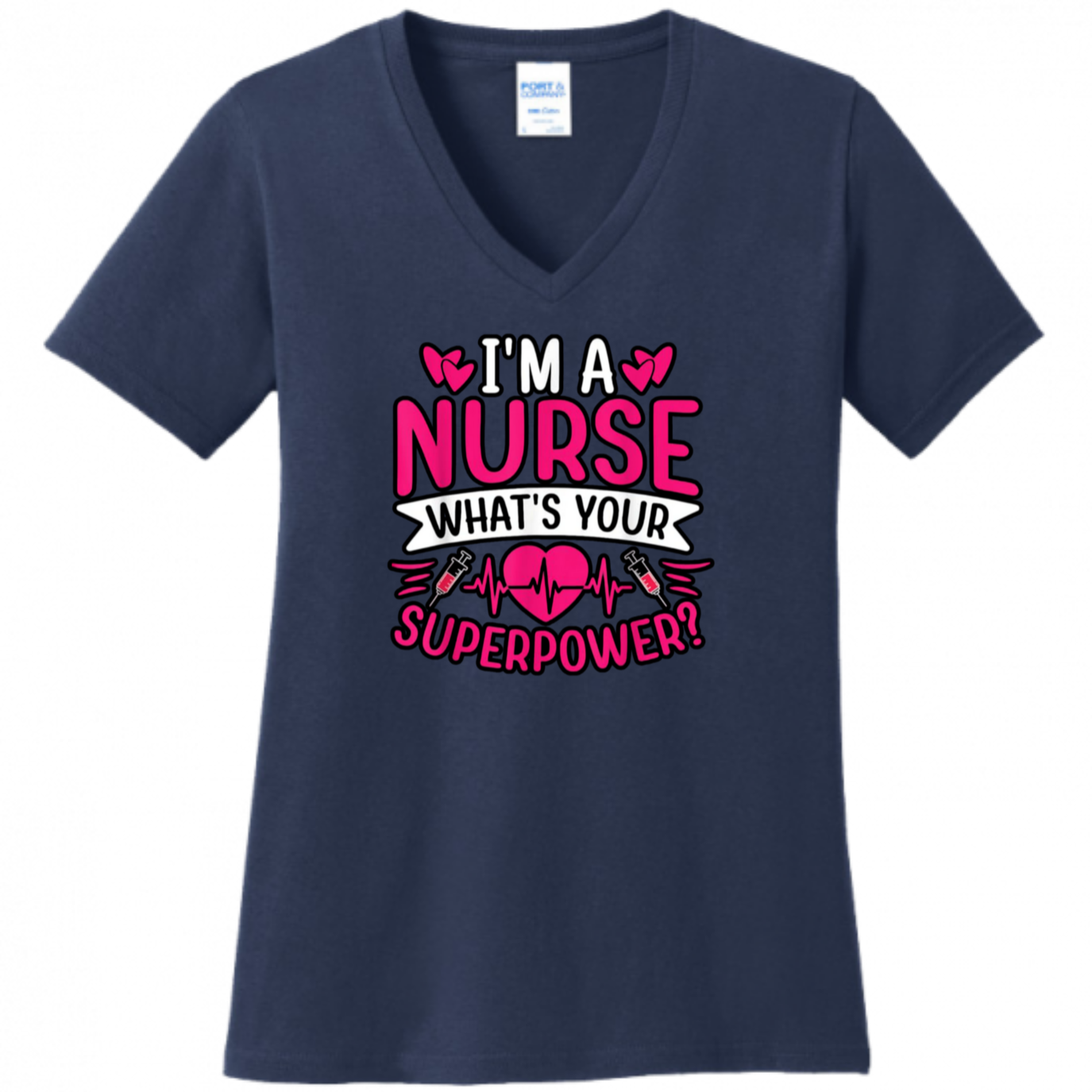 I'm A Nurse, What's Your Superpower Women's Shirt