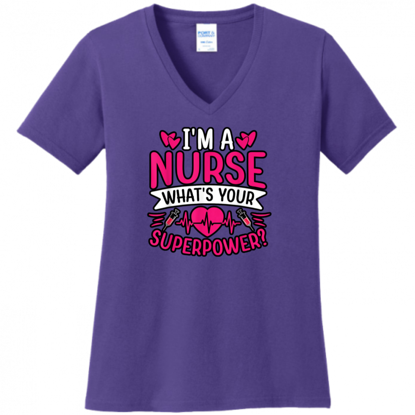 I'm A Nurse, What's Your Superpower Women's Shirt