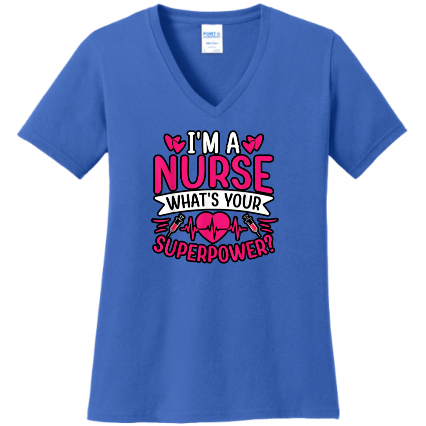 I'm A Nurse, What's Your Superpower Women's Shirt