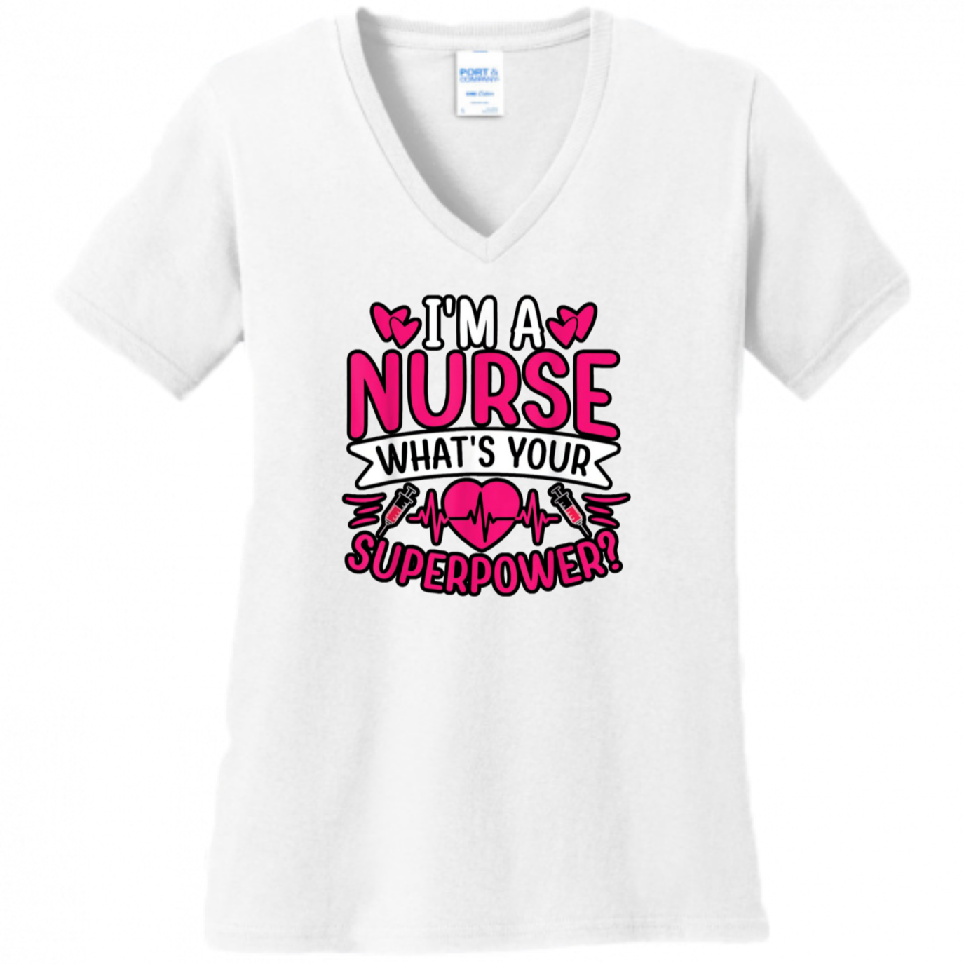 I'm A Nurse, What's Your Superpower Women's Shirt