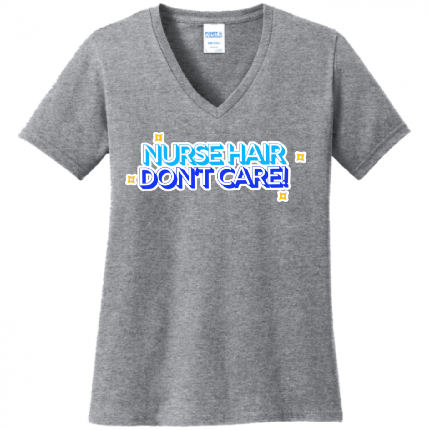 Nurse Hair Don't Care Women's Shirt