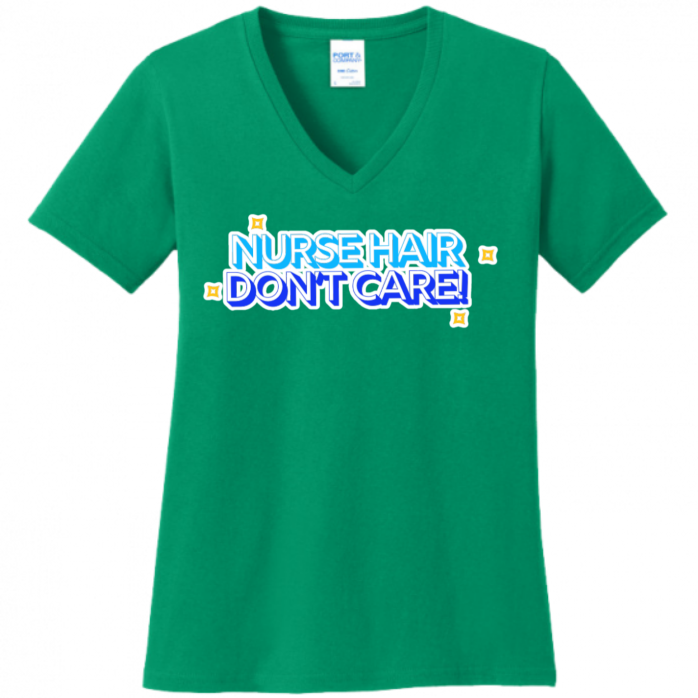 Nurse Hair Don't Care Women's Shirt