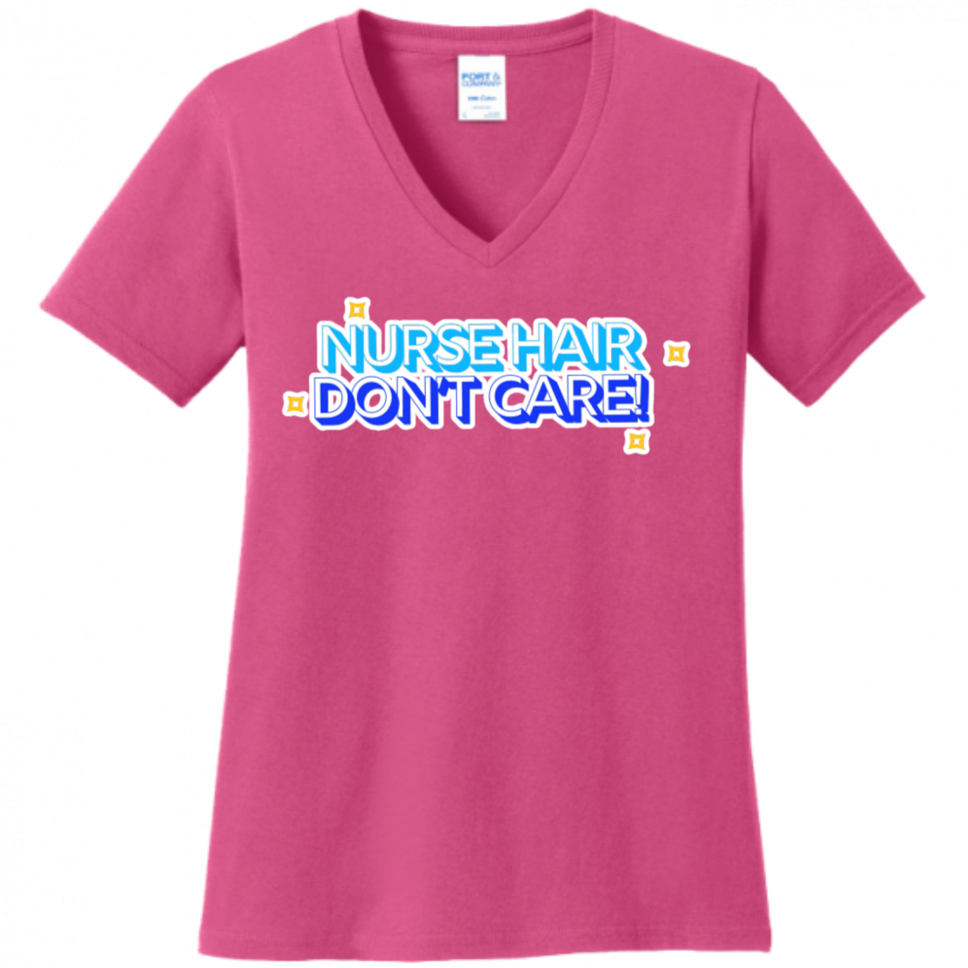 Nurse Hair Don't Care Women's Shirt