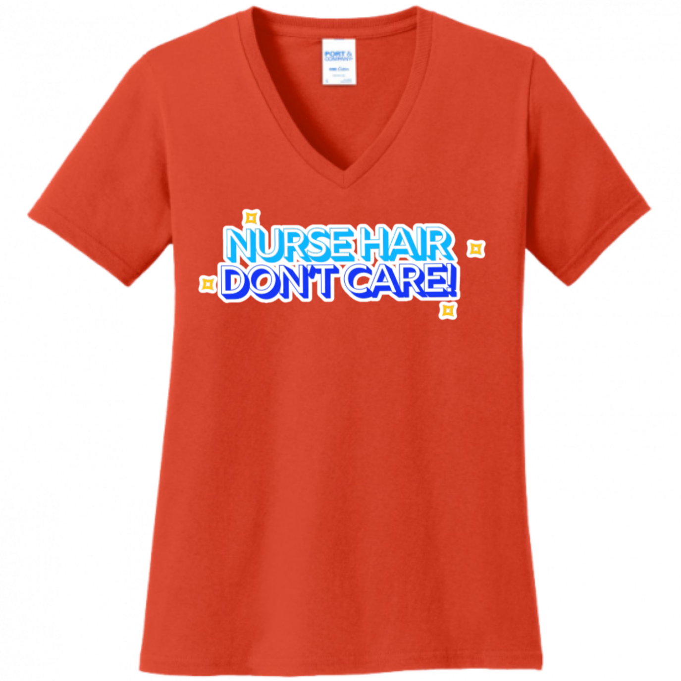 Nurse Hair Don't Care Women's Shirt