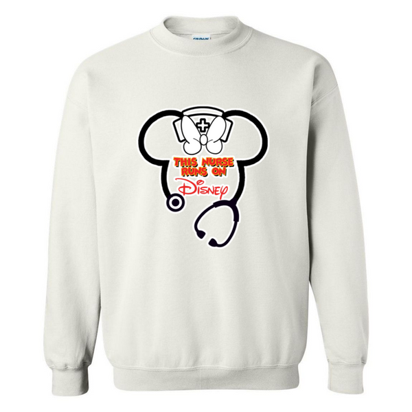 Nurse Runs on Disney Crewneck Sweatshirt