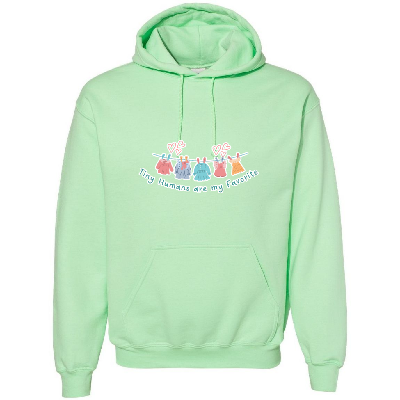 Tiny Humans Are My Favorite Hooded Sweatshirt