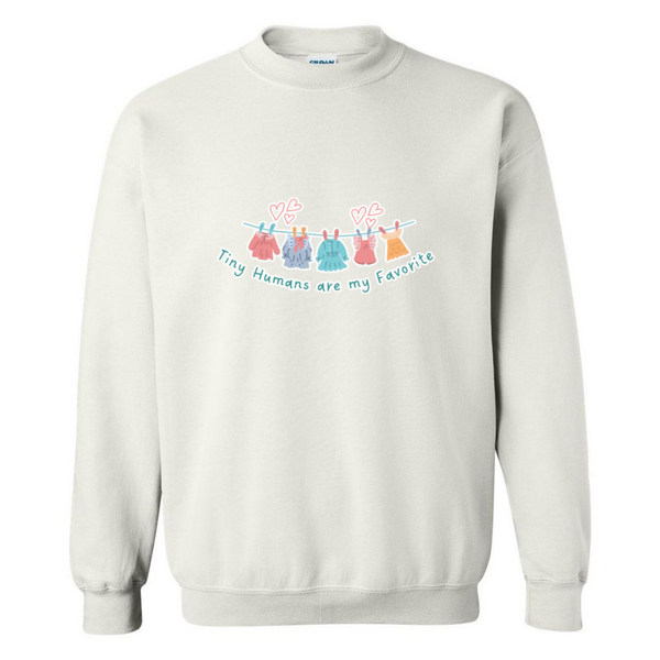 Tiny Humans Are My Favorite Crewneck Sweatshirt