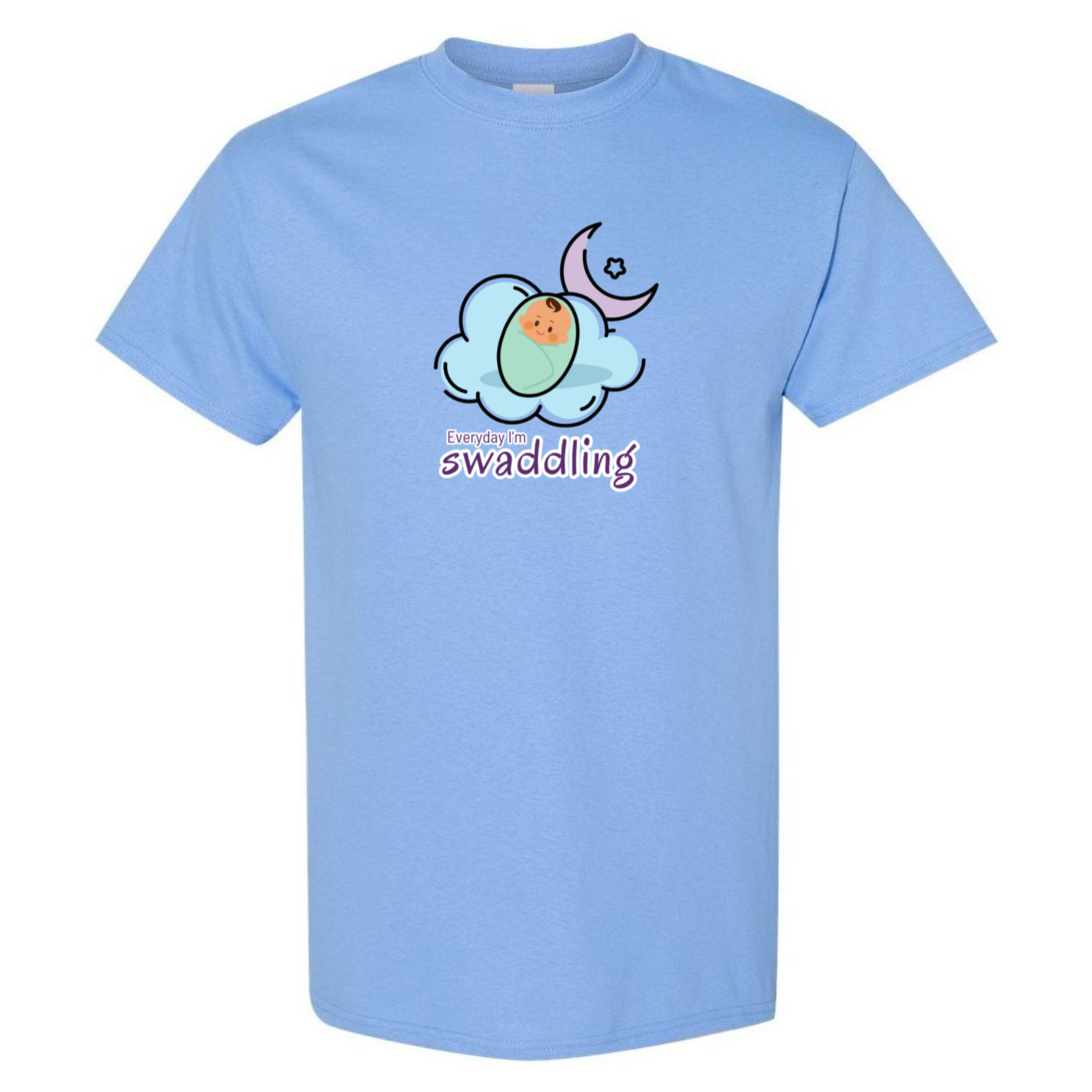 Everyday I'm Swaddling T-Shirt