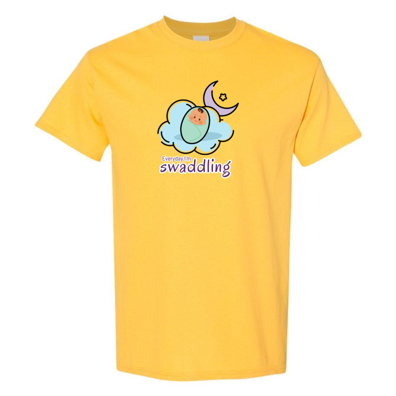 Everyday I'm Swaddling T-Shirt