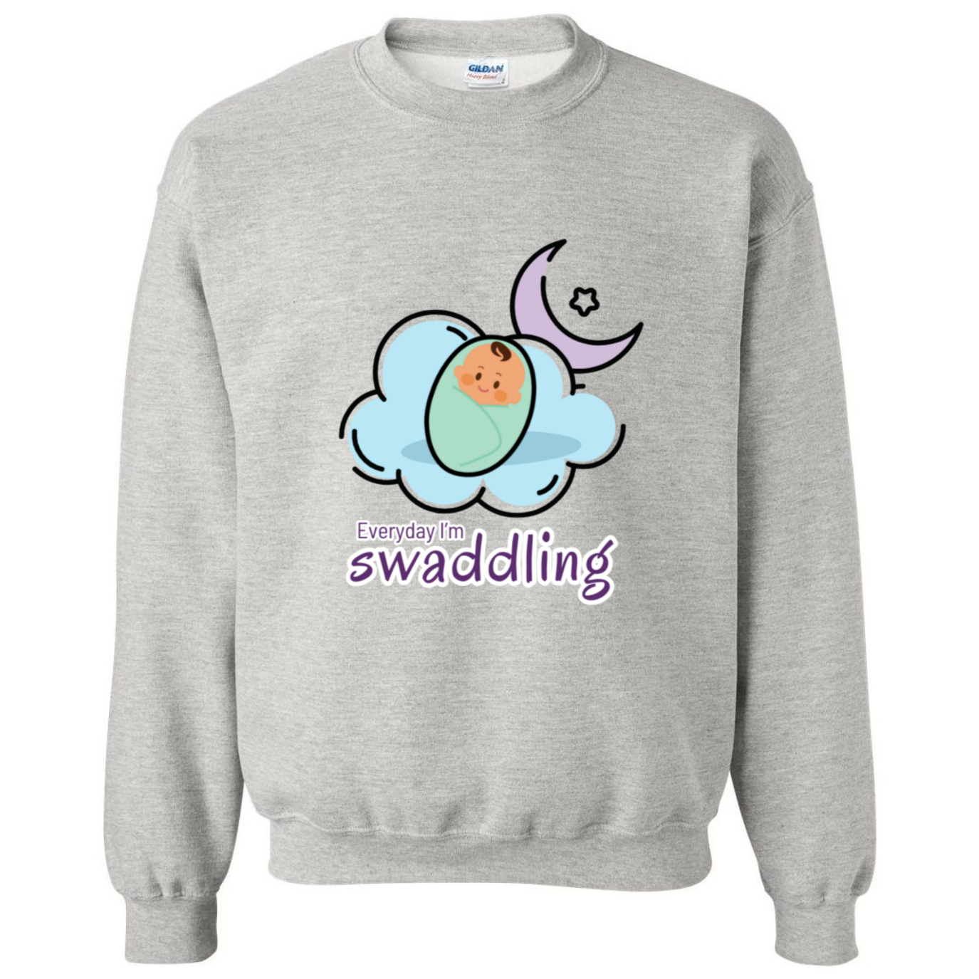 Everyday I'm Swaddling Crewneck Sweatshirt