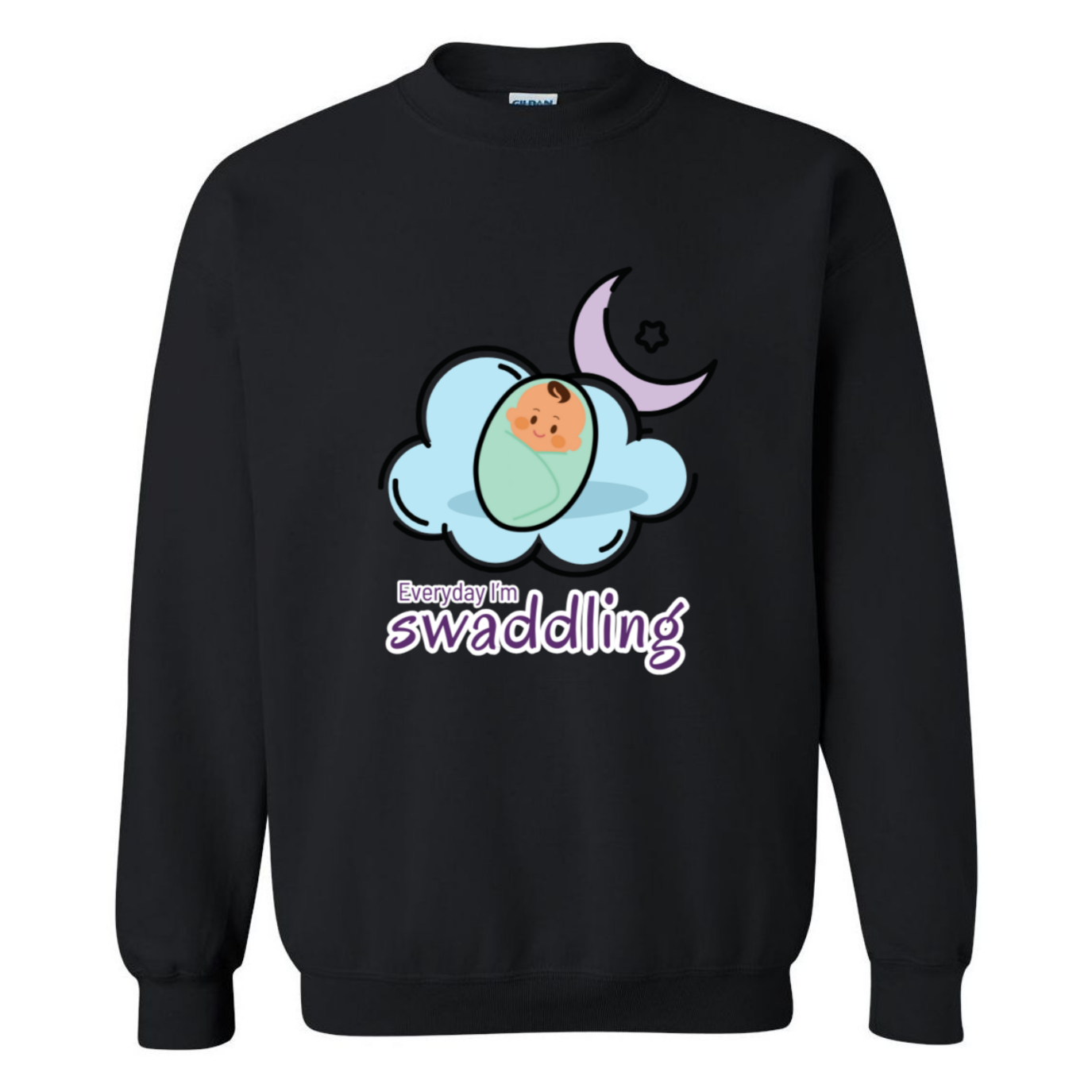 Everyday I'm Swaddling Crewneck Sweatshirt