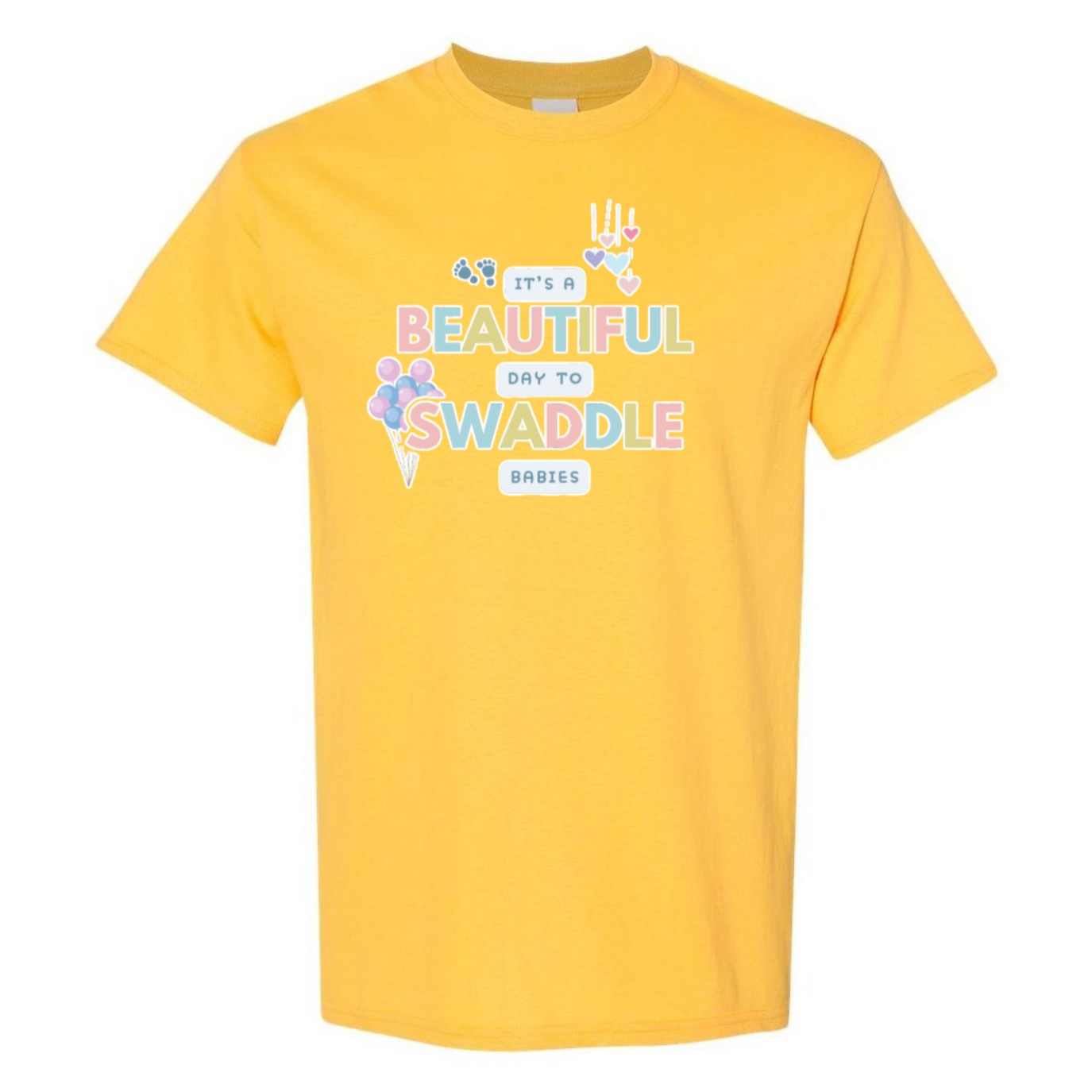 Beautiful Day to Swaddle Babies T-Shirt