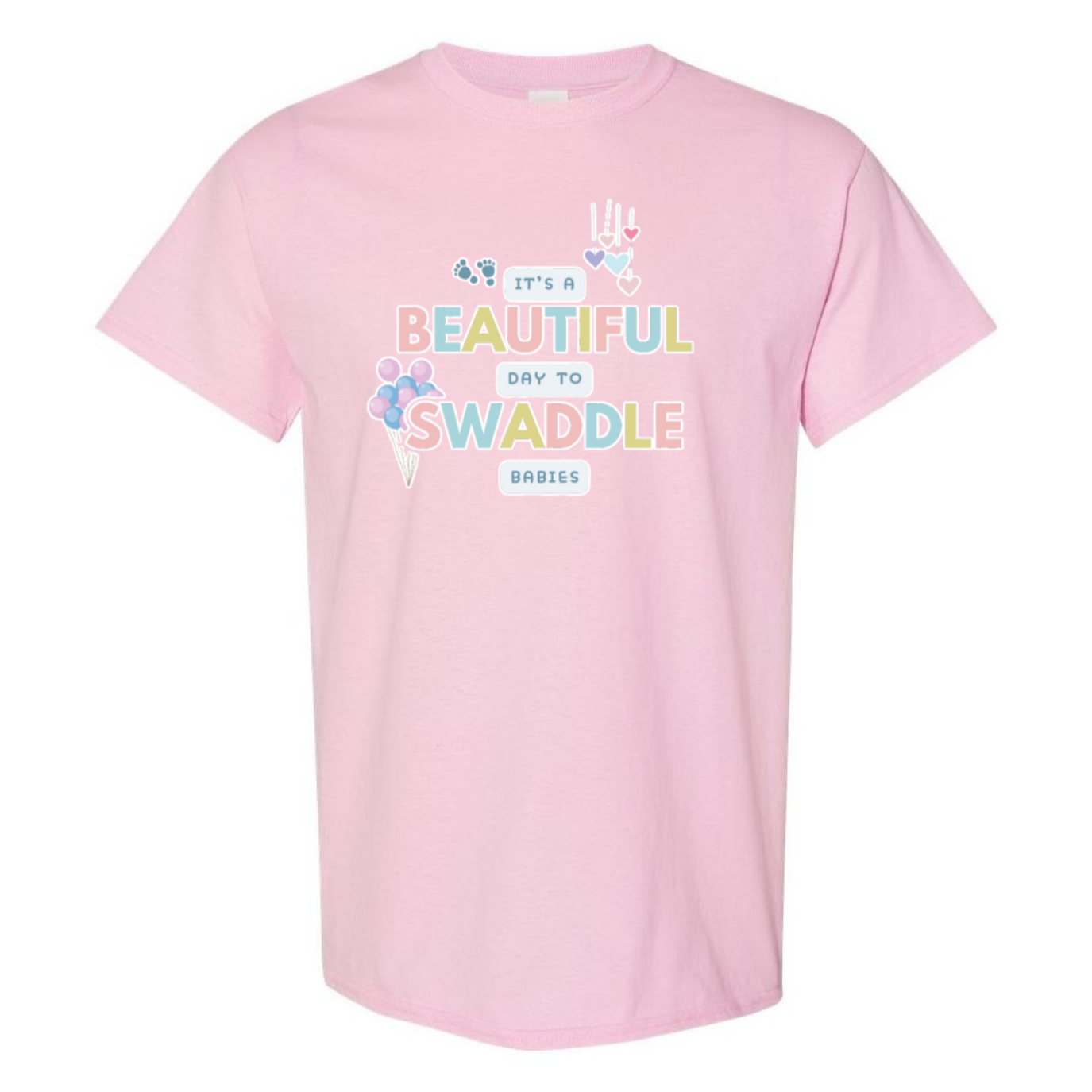Beautiful Day to Swaddle Babies T-Shirt