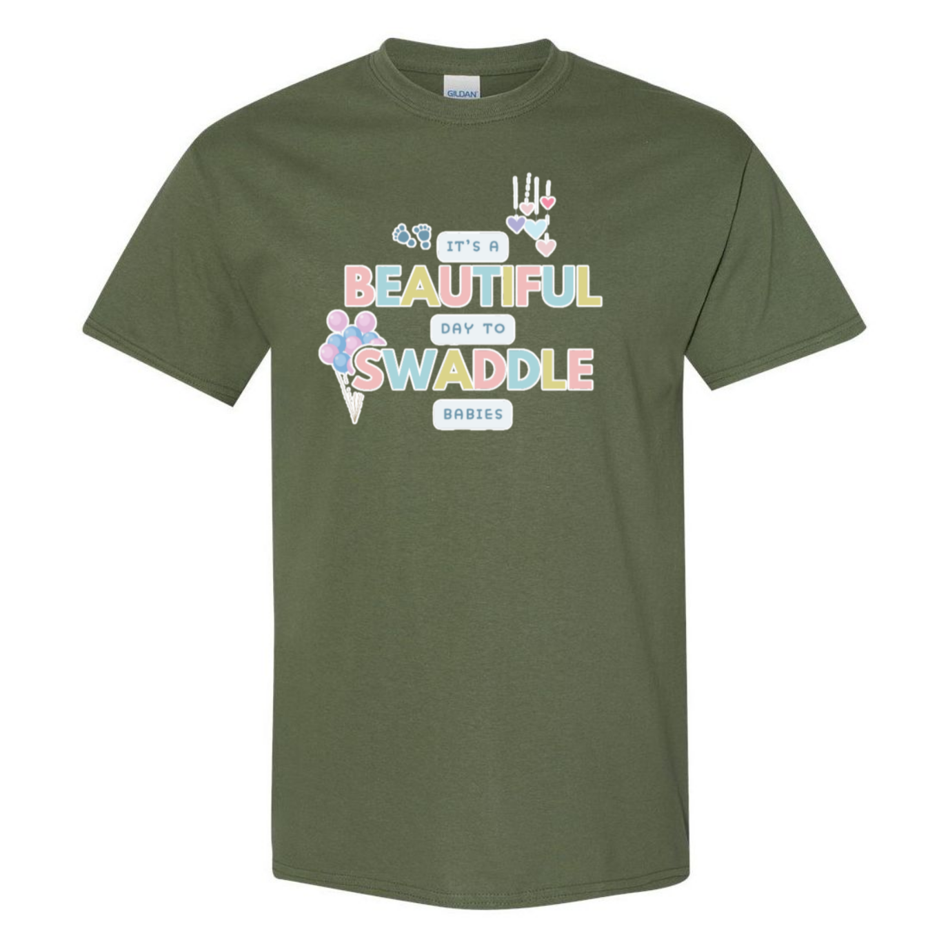 Beautiful Day to Swaddle Babies T-Shirt