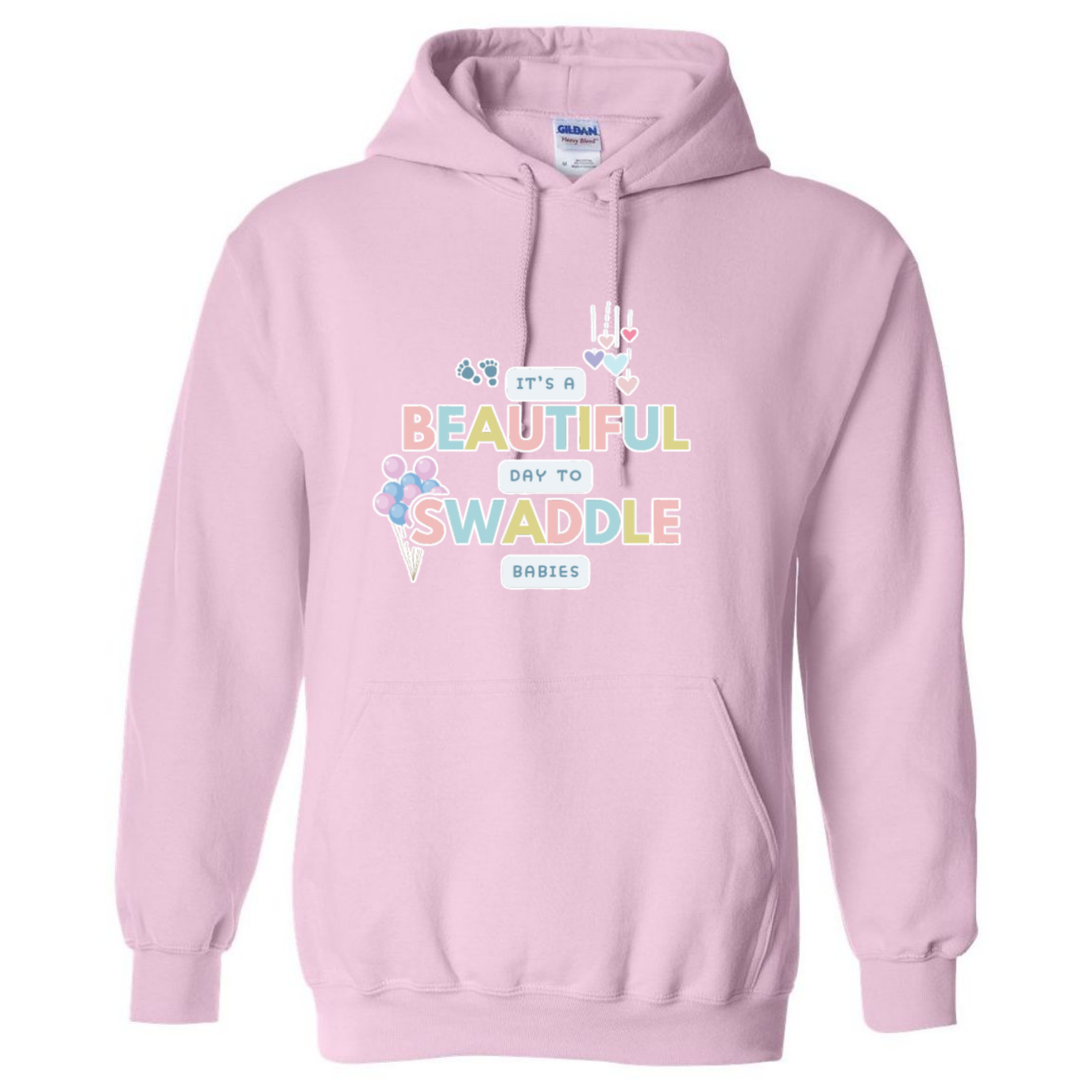 Beautiful Day to Swaddle Babies Hooded Sweatshirt