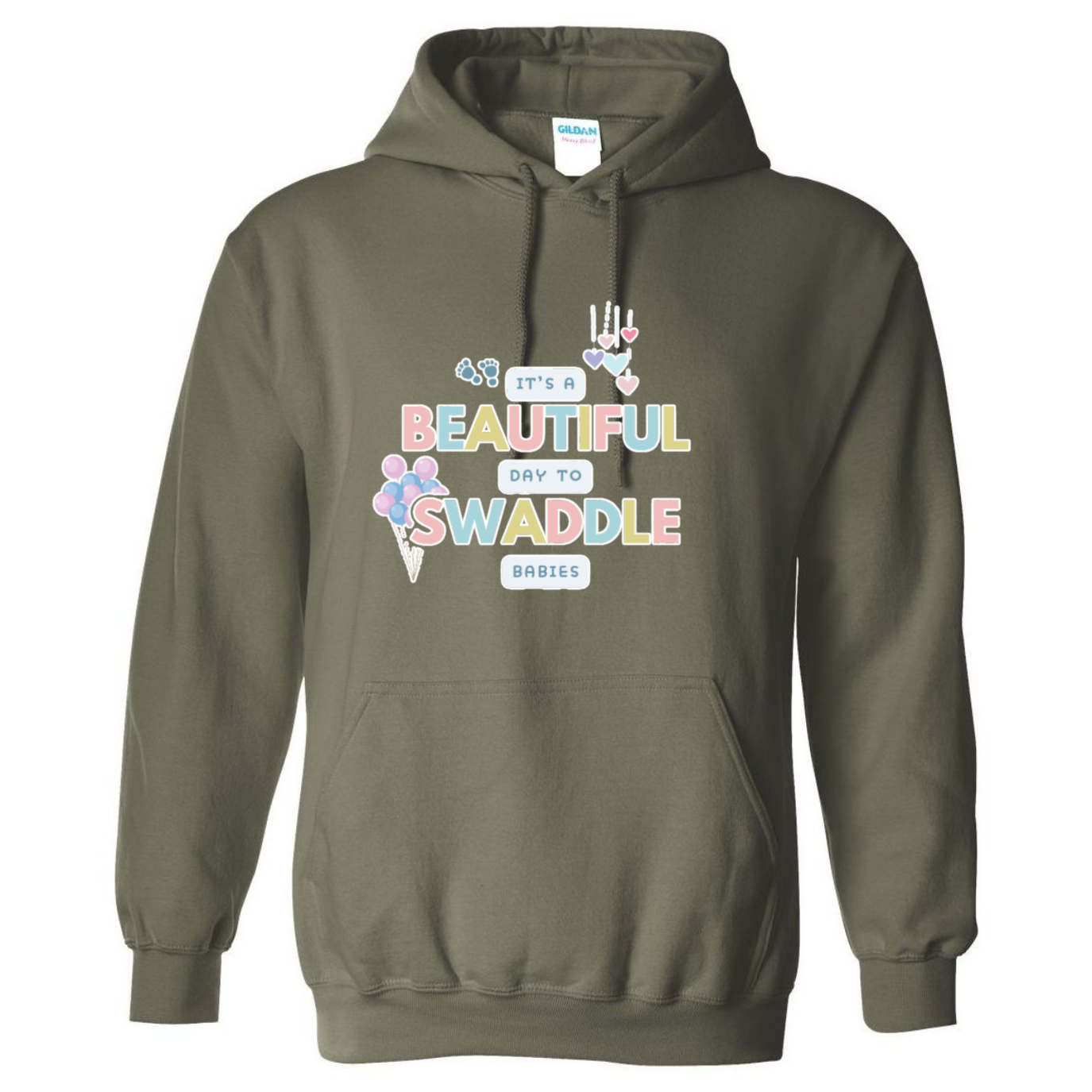 Beautiful Day to Swaddle Babies Hooded Sweatshirt